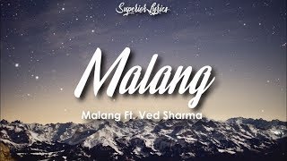 Malang Title Track Lyrics  Aditya Roy Kapur Disha Patani Anil K Kunal K  Ved Sharma [upl. by Nicolai]