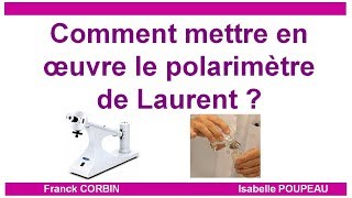 Mise en oeuvre du polarimètre de Laurent [upl. by Asirem340]