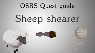 OSRS Sheep shearer quest guide [upl. by Aiset]