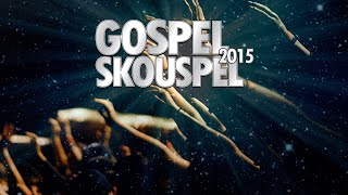 Gospel Skouspel 2015 [upl. by Peggy]