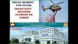 Proud Moment for VIZAG and GITAMITES Indian Navy Showering Flowers on GITAM University [upl. by Yespmed]