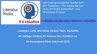 LiB Ludwig Ganghofer Sonderheft – 100 Todestag – “Für meine Nerven ist es der beste [upl. by Eniamsaj220]