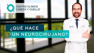 ¿Qué hace un neurocirujano [upl. by Anwahsed519]