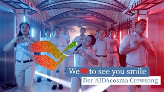 Der AIDAcosma Crewsong  We ❤️ to see you smile [upl. by Nihahs200]