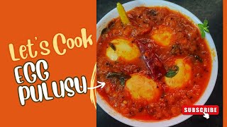 Egg Pulusu  గుడ్డు పులుసు  Cook amp Feel [upl. by Allis413]