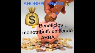 💰Beneficios monotributo unificado ARBA todo contribuyente NUEVO del 2022 NO PAGA INGRESOS BRUTOS😊 [upl. by Dowlen]