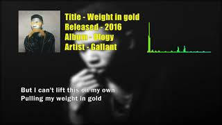 Gallant  Weight in Gold Lyrics [upl. by Chaffin131]