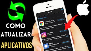 Como Atualizar os Aplicativos no Iphone  2021 [upl. by Nelrac]