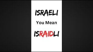 Israeli You Mean IsRAIDli israeli israel gaza iran russia war middleeast un palestine [upl. by Othelia294]