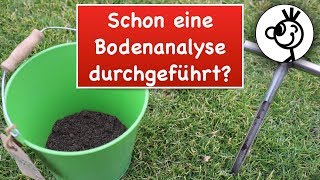 BODENANALYSE für perfekten RASEN  so gehts [upl. by Loomis833]