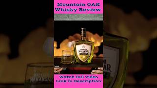 MOUNTAIN OAK WHISKY nilgirikashyap whiskey review [upl. by Suiravad775]