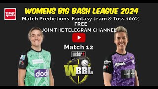 Melbourne Stars Women vs Hobart Hurricanes Women 12th Match Prediction wbbl wbbl2024 cricket [upl. by Lorne388]