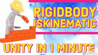 Rigidbody IsKinematic  Unity in 1 minute [upl. by Desdee]