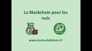 La Blockchain pour les Nuls [upl. by Wolk]