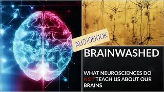 What Neuroscience does not teach us about our brains Full audiobook Science Audiobook 963 [upl. by Danell827]