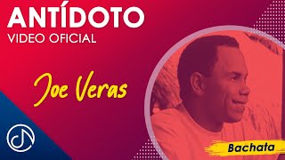 ANTÍDOTO 💊  Joe Veras Video Oficial [upl. by Thgirw]