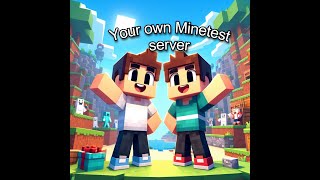 how to set Up Your Own Minetest Server for Multiplayer Adventuresread description [upl. by Nylrebma249]