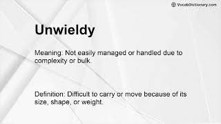 Unwieldy Meaning [upl. by Aniret]