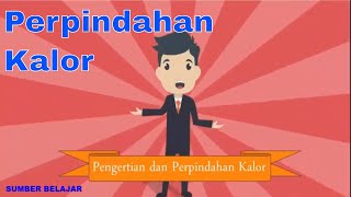 Video Animasi Pembelajaran tentang Perpindahan Kalor [upl. by Adnohsel]