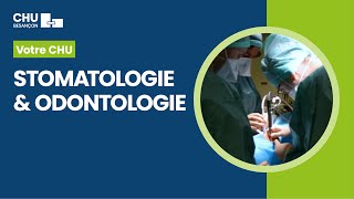 Stomatologie et odontologie au CHU de Besançon [upl. by Monroy]