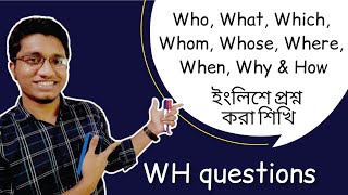 WH questions এর A to Z শিখি  Honours  IELTS  Spoken  Take care of English [upl. by Lalise]