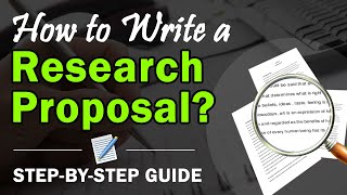 How To Write The Best Research Proposal  Step by Step Guide To Write A Research Proposal [upl. by Vachill]