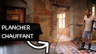 13 ON POSE LE PLANCHER CHAUFFANT  Vlog renovation [upl. by Martyn]