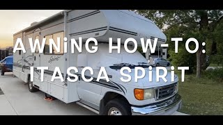 Awning Setup Itasca Spirit RV [upl. by Nitsuj]