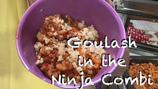 Making Goulash for the first time in the Ninja Combi [upl. by Laekim458]