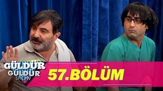 Güldür Güldür Show 57Bölüm Tek Parça Full HD [upl. by Meekar]