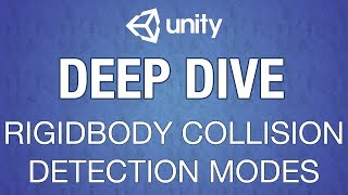 Unity Rigidbody Collision Detection Modes [upl. by Cod]