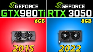 GTX 980 Ti vs RTX 3050  20 New Games Benchmarks in 2022 [upl. by Suolekcin]