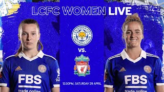 LIVE LCFC Women vs Liverpool Women [upl. by Balch829]