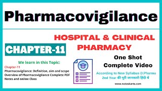 Chapter11  Pharmacovigilance  Overview of Pharmacovigilance  Hospital and Clinical Pharmacy [upl. by Aiblis]