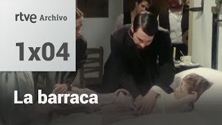 La barraca Capítulo 4  RTVE Archivo [upl. by Enahsed]