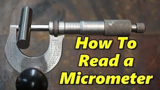 How To Read a Micrometer [upl. by Birmingham]