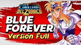 ·MAUREN·「Blue Forever Versión Full」 ★SAINT SEIYA ENDING 1★ [upl. by Skinner66]