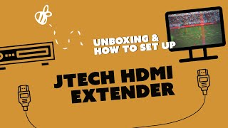 JTech Digital  HDMI Extender Unboxing amp How To Set Up [upl. by Flita]