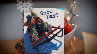 quotSnow Dayquot by Lester L Laminack  Book Reading  Cozy Winter Story for Kids [upl. by Ainahs769]