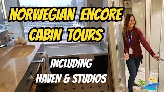 NORWEGIAN ENCORE CABIN TOUR  11 DIFFERENT CABINS INCLUDING HAVEN AND STUDIOS [upl. by Ave789]