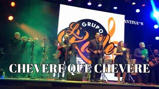 Chevere Que Chevere  GRUPO LKalle [upl. by Alioz]