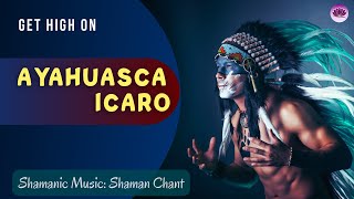 Ayahuasca Icaro Shipibo Shaman Chant  Mystical Pan Flute  Raise Positive Vibration [upl. by Annawahs]