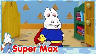 Super Max Fortress of Maxitude  Max amp Ruby [upl. by Halik]