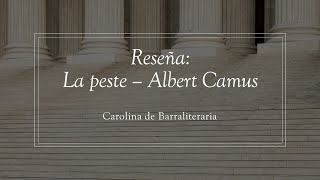 La peste  Albert Camus Reseña con Spoilers [upl. by Nies]