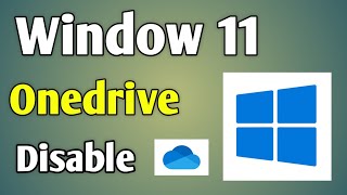 Windows 11 Onedrive Disable  Onedrive Ko Off Kaise Kare  Onedrive Disable Windows 11 [upl. by Cul]