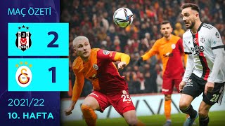 ÖZET Beşiktaş 21 Galatasaray  10 Hafta  202122 [upl. by Lavina156]