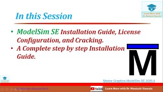 ModelSim SE Installation Guide License Configuration and Cracking  Dr Muntazir Hussain [upl. by Ab325]