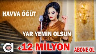 Havva Öğüt  Yar Yemin Olsun [upl. by Willy]