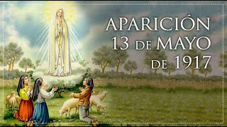 LAS APARICIONES DE LA VIRGEN DE FATIMA 13 MAYO [upl. by Vez]