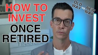 How to Invest Once You Retire [upl. by Eiznil]